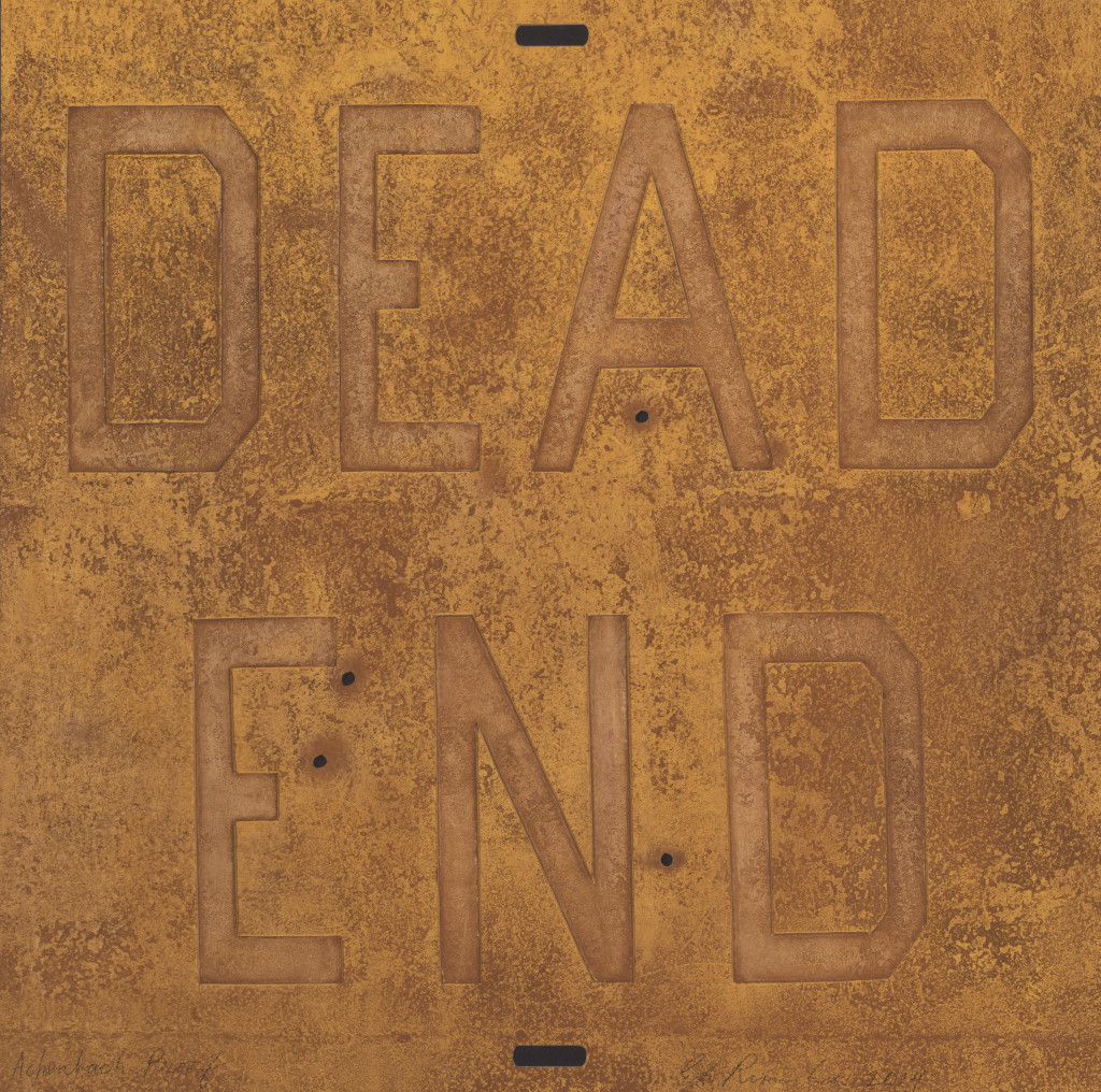 Dead End 2, by Ed Ruscha, from the series Rusty Signs (2014). Mixografia print on handmade paper, 24 x 24 inches. Published by Mixografia Workshop, Los Angeles. Fine Arts Museums of San Francisco. © Ed Ruscha. 
