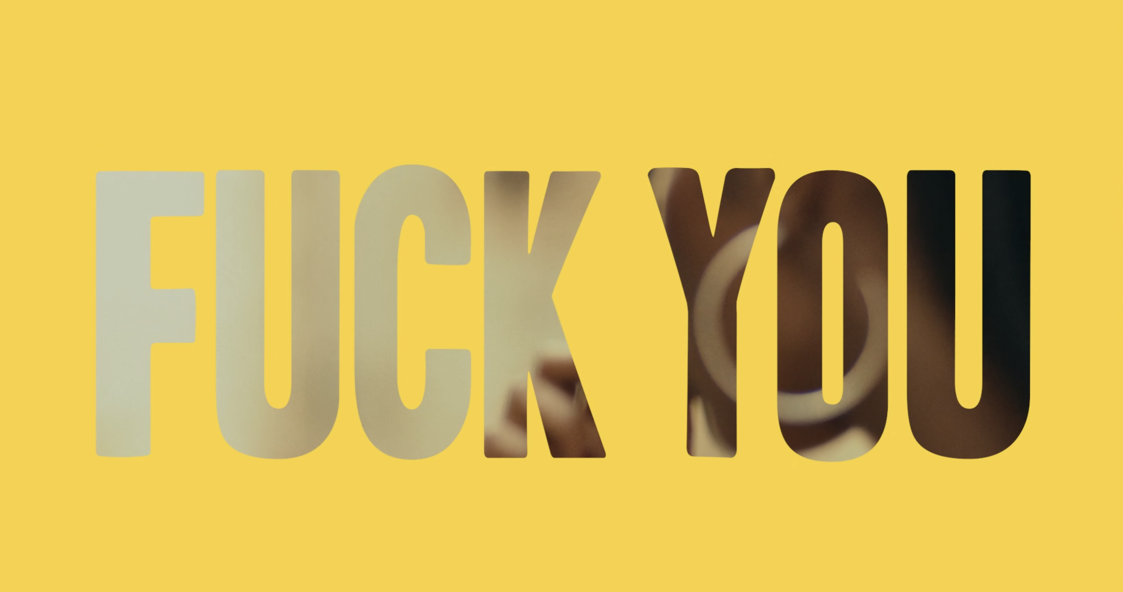 FUCK YOU