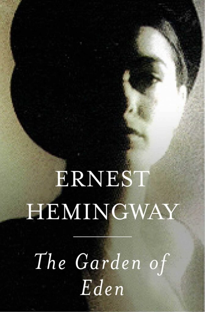 Garden of Eden by Ernest Hemingway