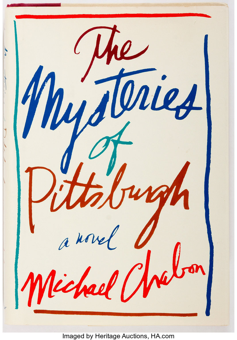 The Mysteries of Pittsburgh by Micheal Chabon