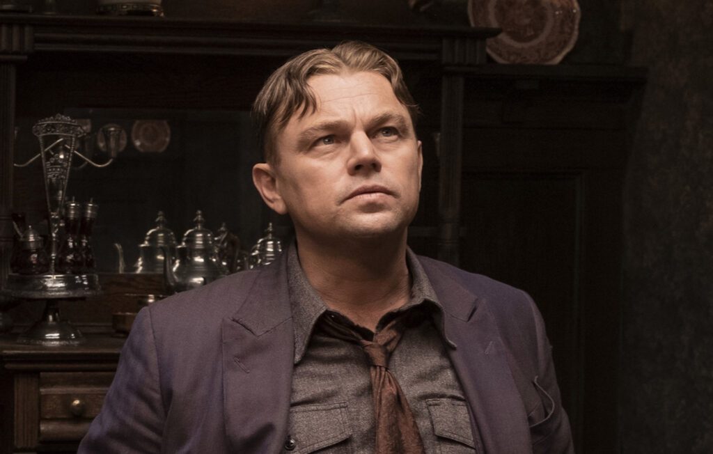 Leonardo DiCaprio As Ernest Burkhart Starring in Killers of the Flower Moon By S